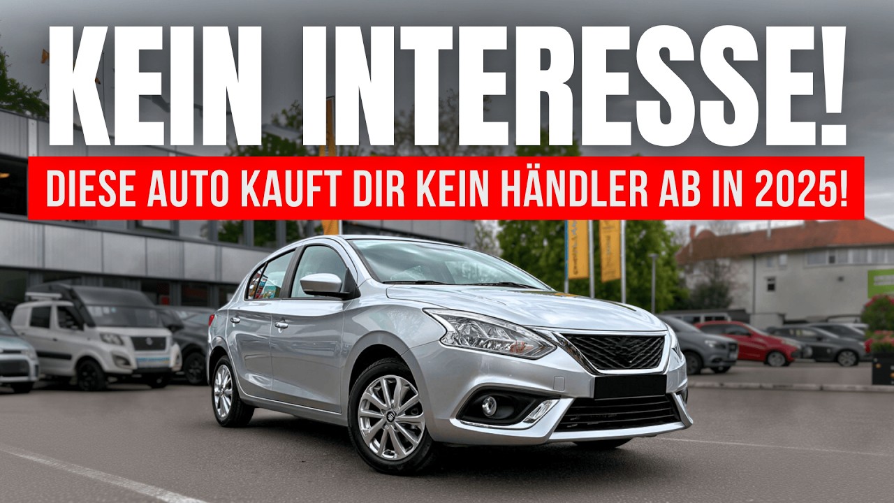 NULL Interesse! Diese 10 Autos bleiben 2025 beim Händler liegen!