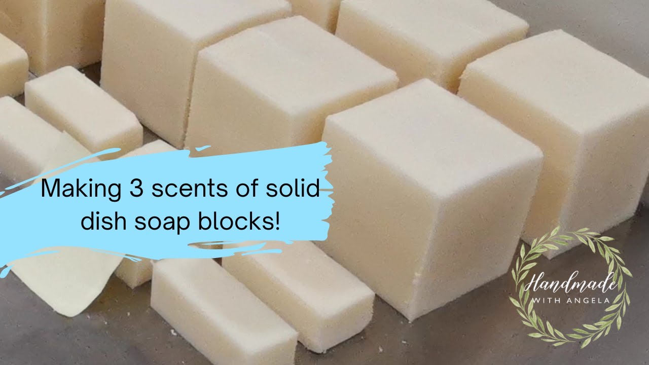 Making Solid Dish Soap in 3 Scents!