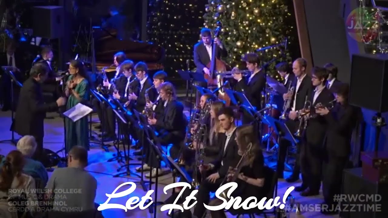 Let It Snow! - RWCMD Big Band with Anu, Christmas Gala 2024
