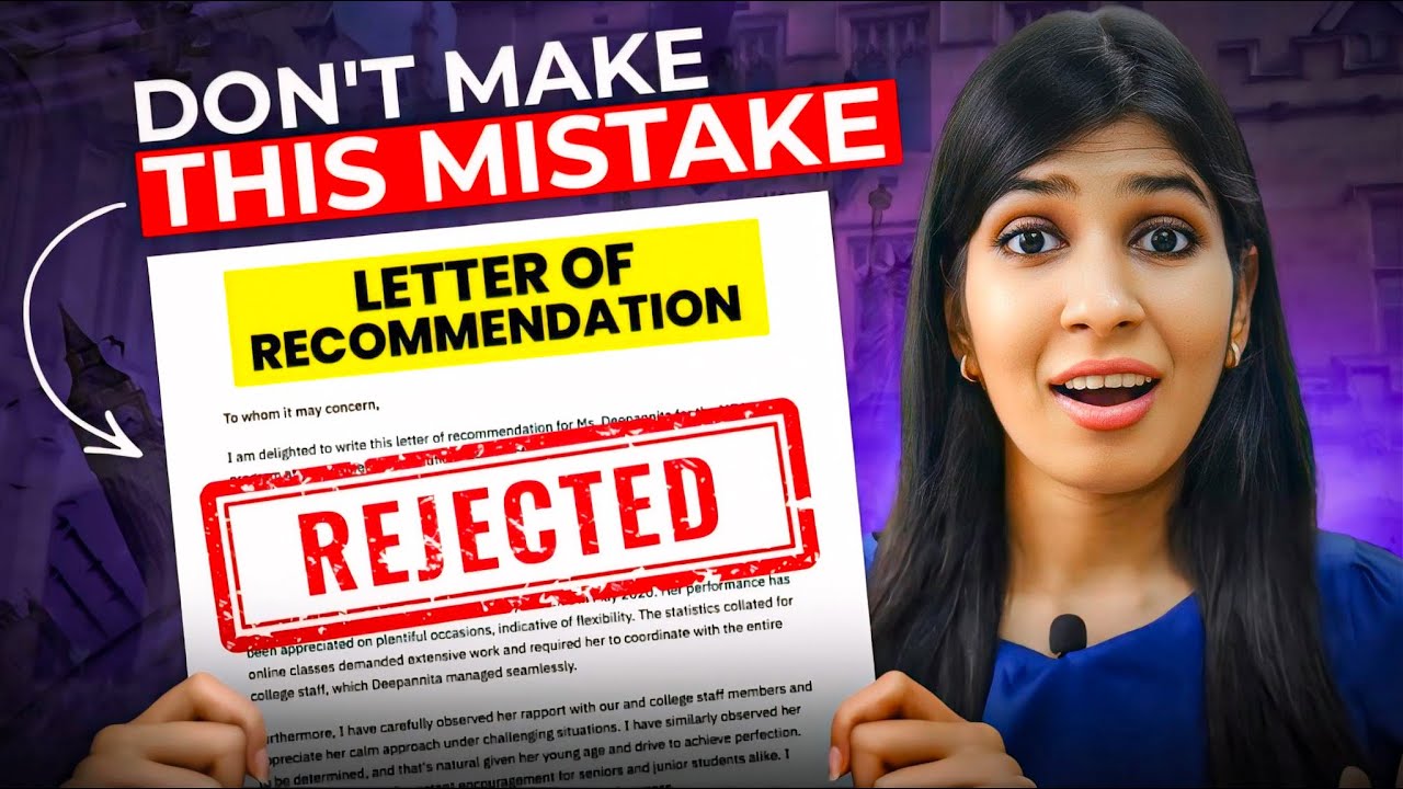 Worst LOR Mistakes - BEWARE! 🤯🔥 | Letter of Recommendation | Study Abroad