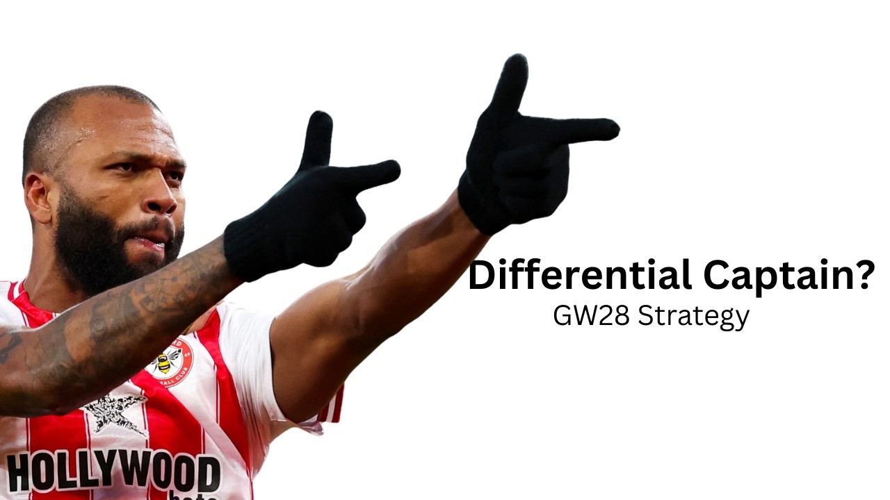 Differential Captain? | GW28 Strategy