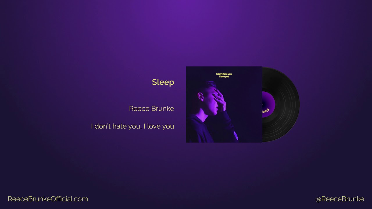 Reece Brunke - Sleep