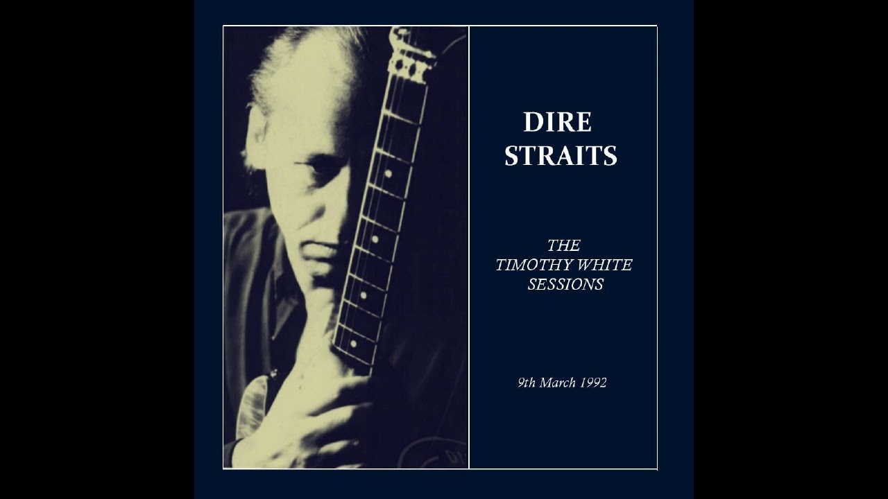 DIRE STRAITS - 1992 - The Timothy White Sessions [SBD BOOTLEG]