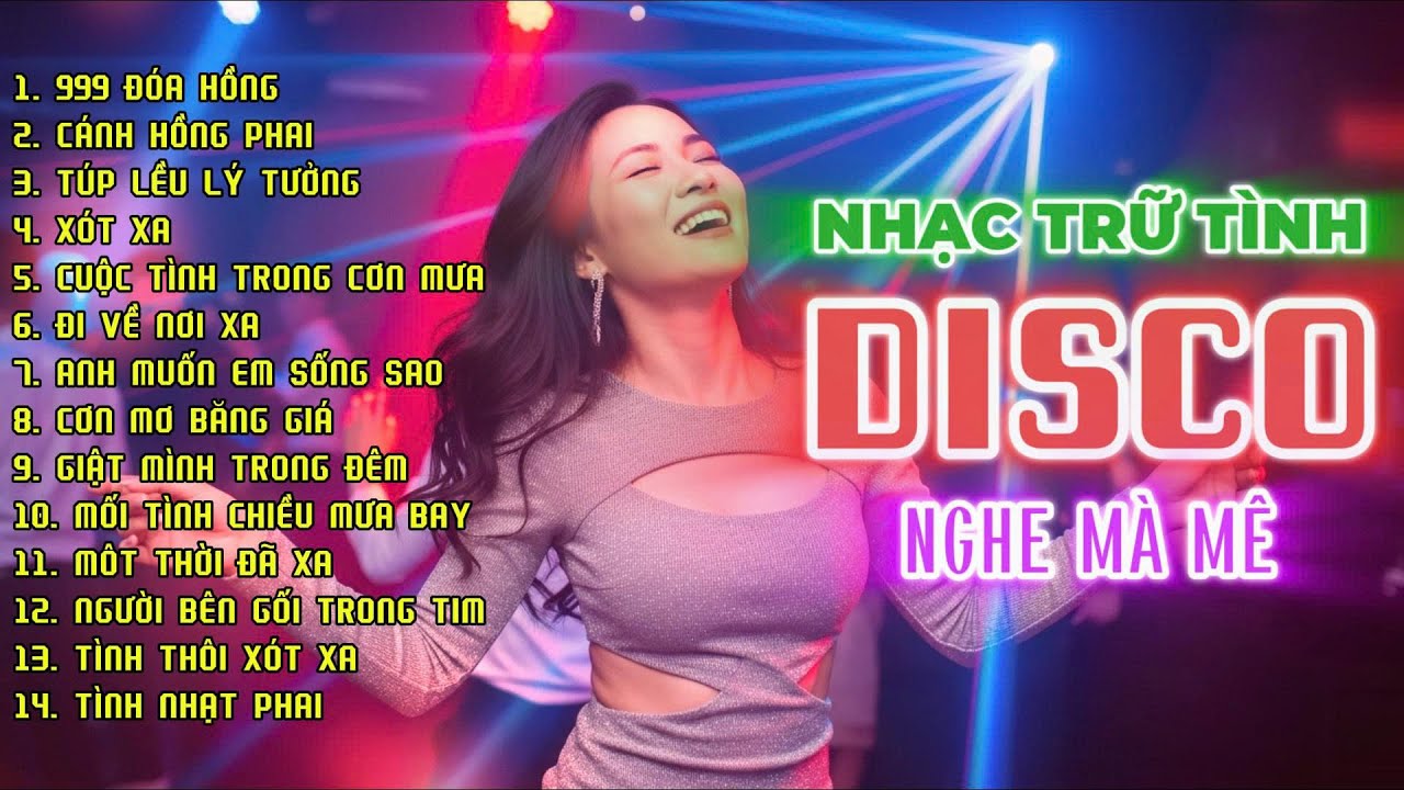 Nhạc Bolero Disco Cực Sung | Nghe Là Hoài Niệm Tuổi Thanh Xuân – Giọng Ca Ngàn Vàng