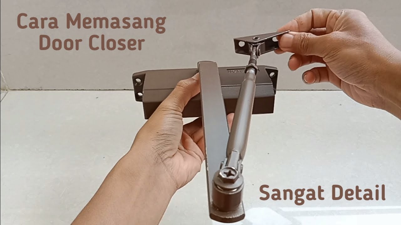 Cara memasang door closer || sangat detail
