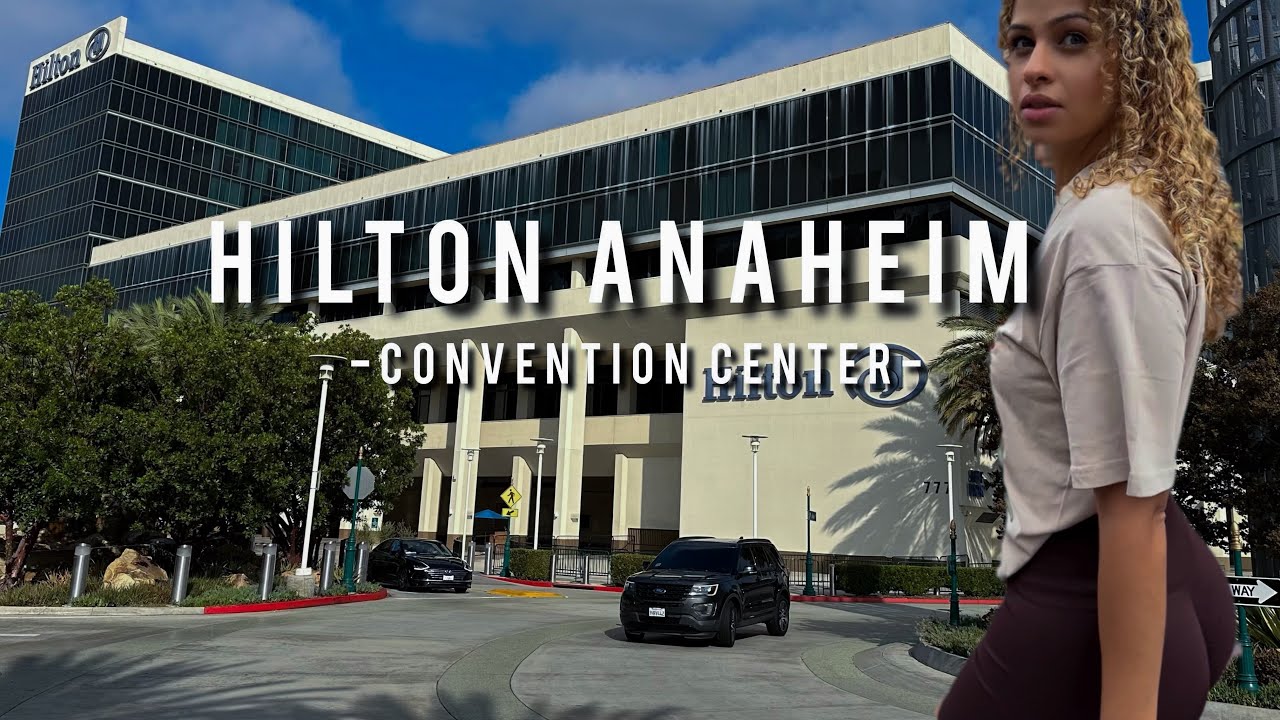 Best Disneyland hotel - Hilton Anaheim Convention Center