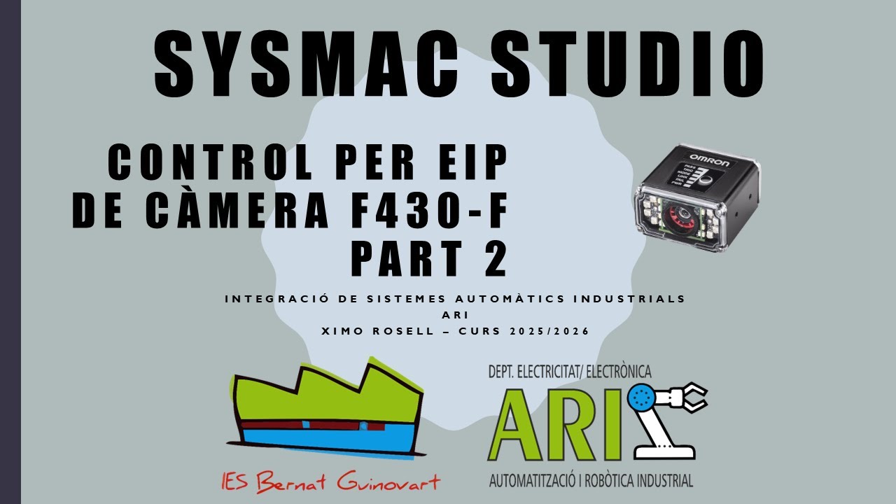 SYSMAC STUDIO. OMRON. CAMERA F430. CONTROL PER ETHERNET/IP. PART 2. CONFIGURACIÓ COMUNICACIONS PLC.