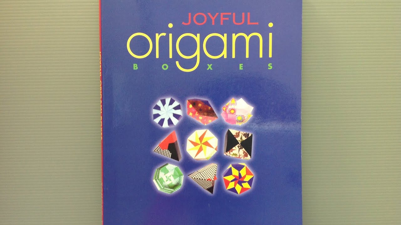 Joyful Origami Boxes by Tomoko Fuse REVIEW!