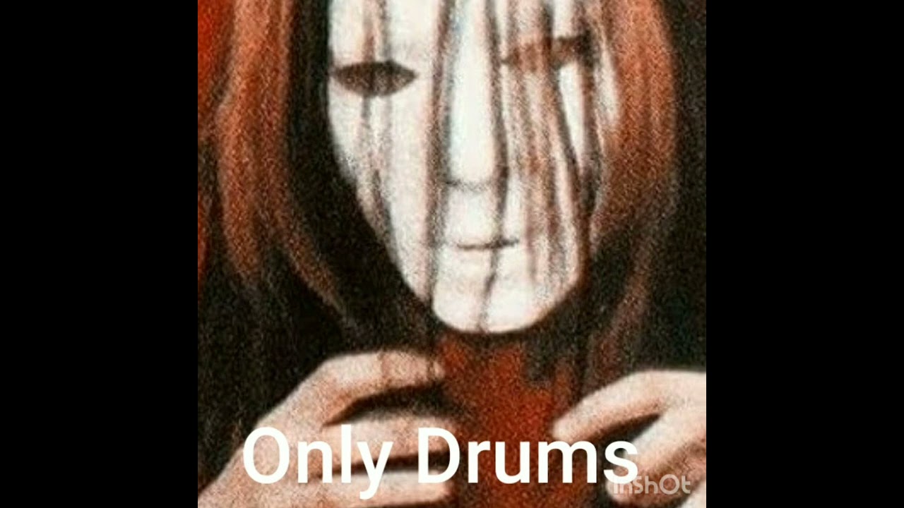 Slipknot - (sic) Only Drums
