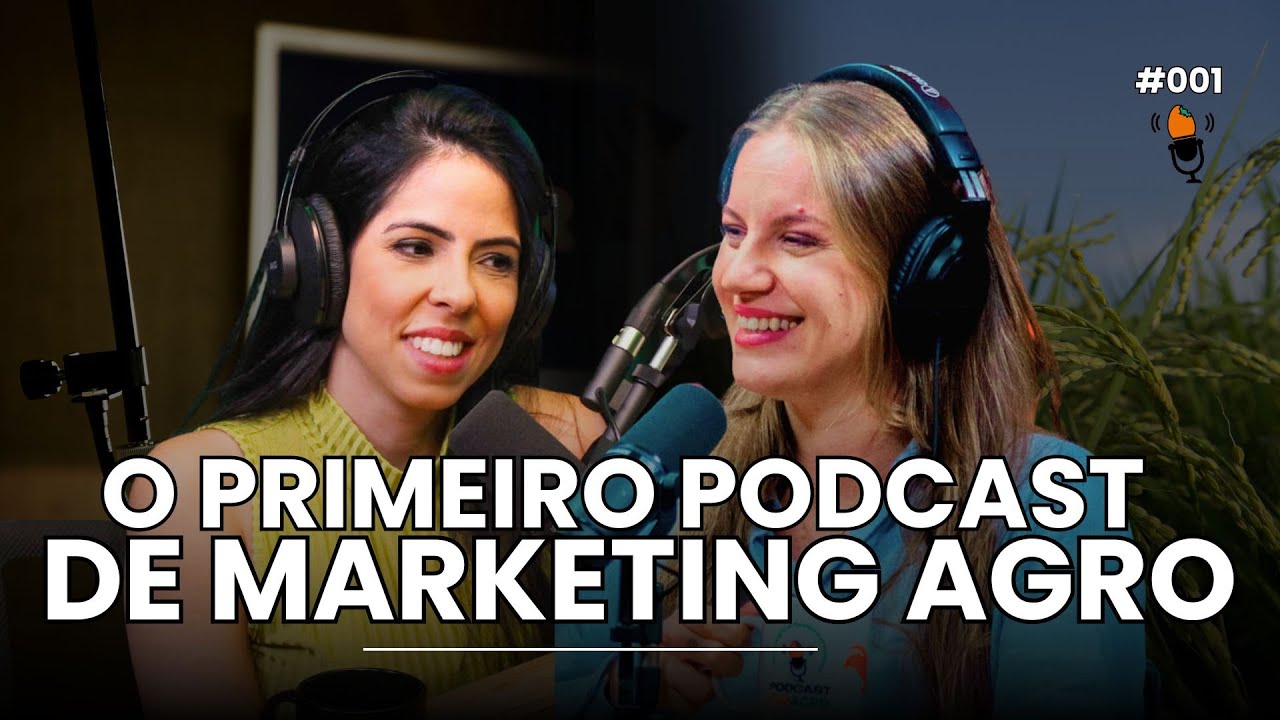 O PRIMEIRO PODCAST EXCLUSIVO DE MARKETING NO AGRO NEG&Oacute;CIO | Cria Agro Podcast #001
