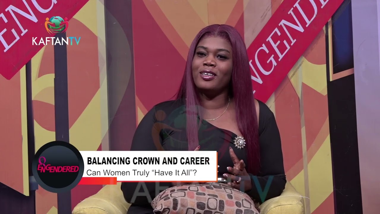BALANCING CROWN AND CAREER :CAN WOMEN TRULY “HAVE IT ALL”?