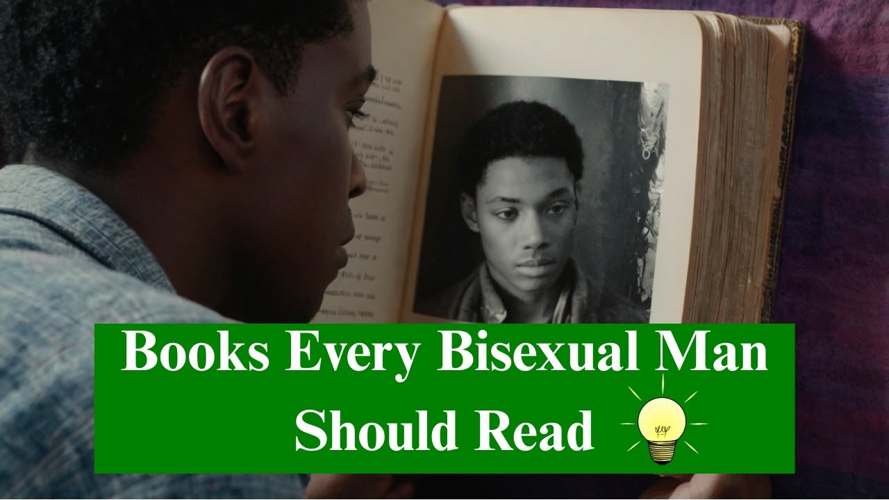 Must-Read Books Every Bisexual Man Needs in His Life | Bisexual Men Uncovered