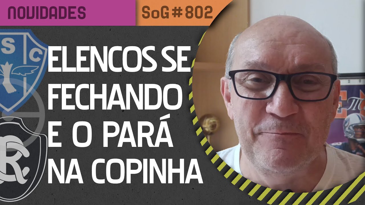 Remo e Paysandu iniciam temporadas desafiadoras - Segundo o Guerra ⌗802