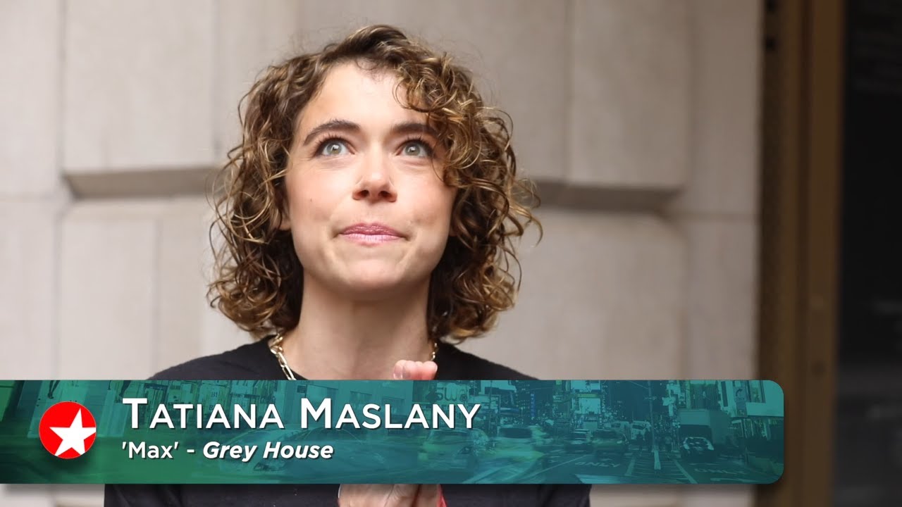Tatiana Maslany talks about her new Broadway play Grey House
