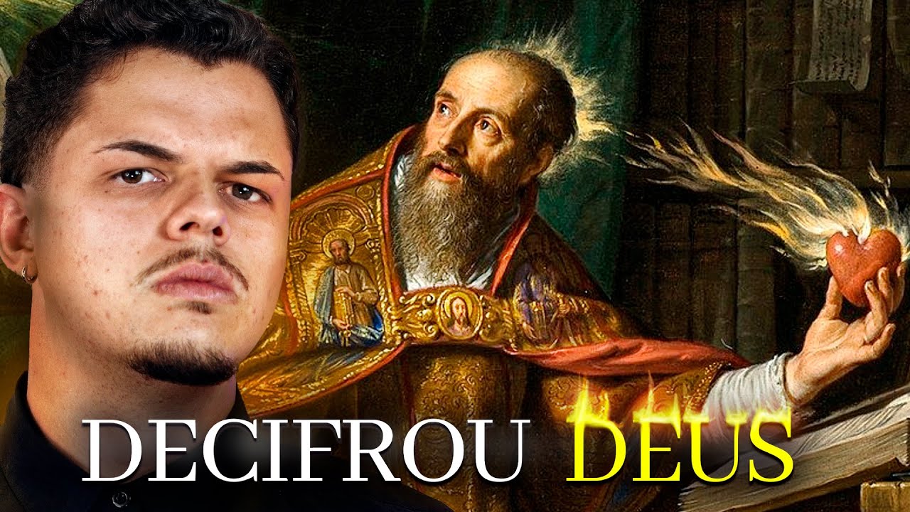 SANTO AGOSTINHO: o HOMEM que DECIFROU DEUS