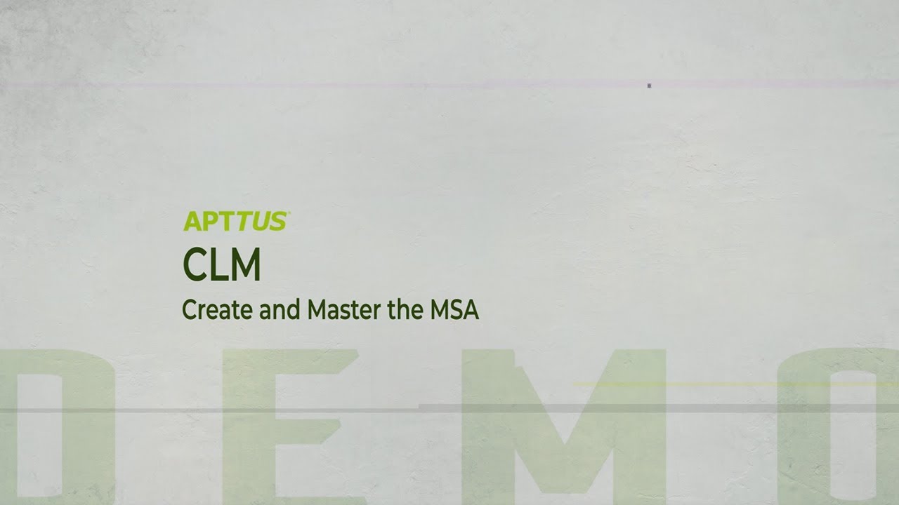 Apttus CLM: Create and Master the MSA