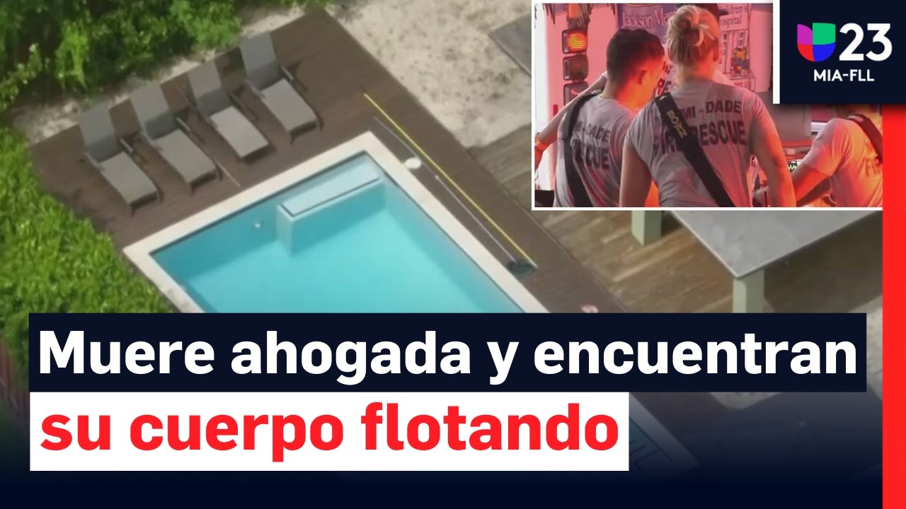 ¡Tragedia en el agua! Niña muere ahogada en alberca de Miami-Dade