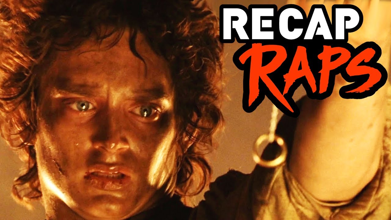 LORD OF THE RINGS TRILOGY RECAP RAP