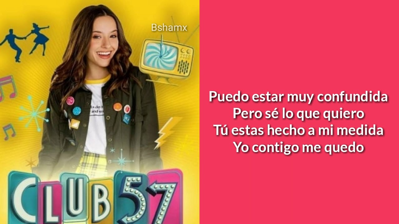 Club 57 | El tiempo corre al revés | Letra