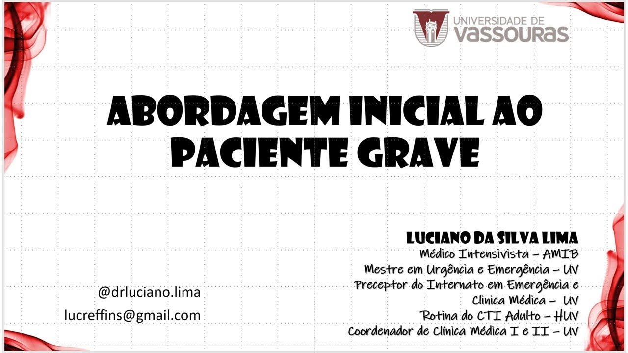 Abordagem Inicial do Paciente Grave