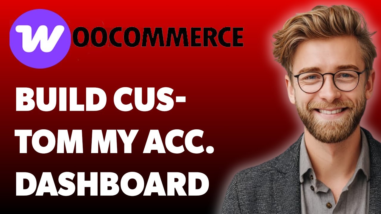 How To Build A Custom Woocommerce My Account Dashboard [2025 Guide]