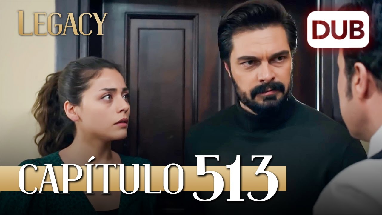 Legacy Capítulo 513 | Doblado al Español (Temporada 2)