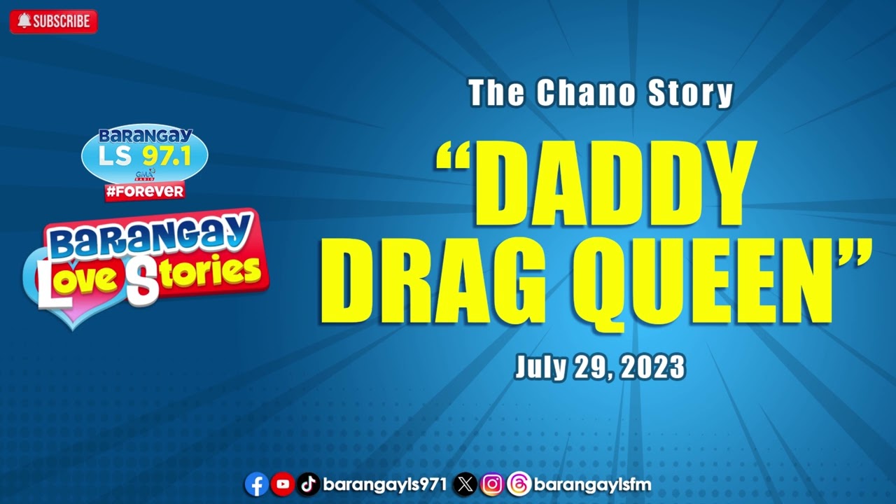DADDY DRAG QUEEN - CHANO | Papa Dudut | Barangay Love Stories