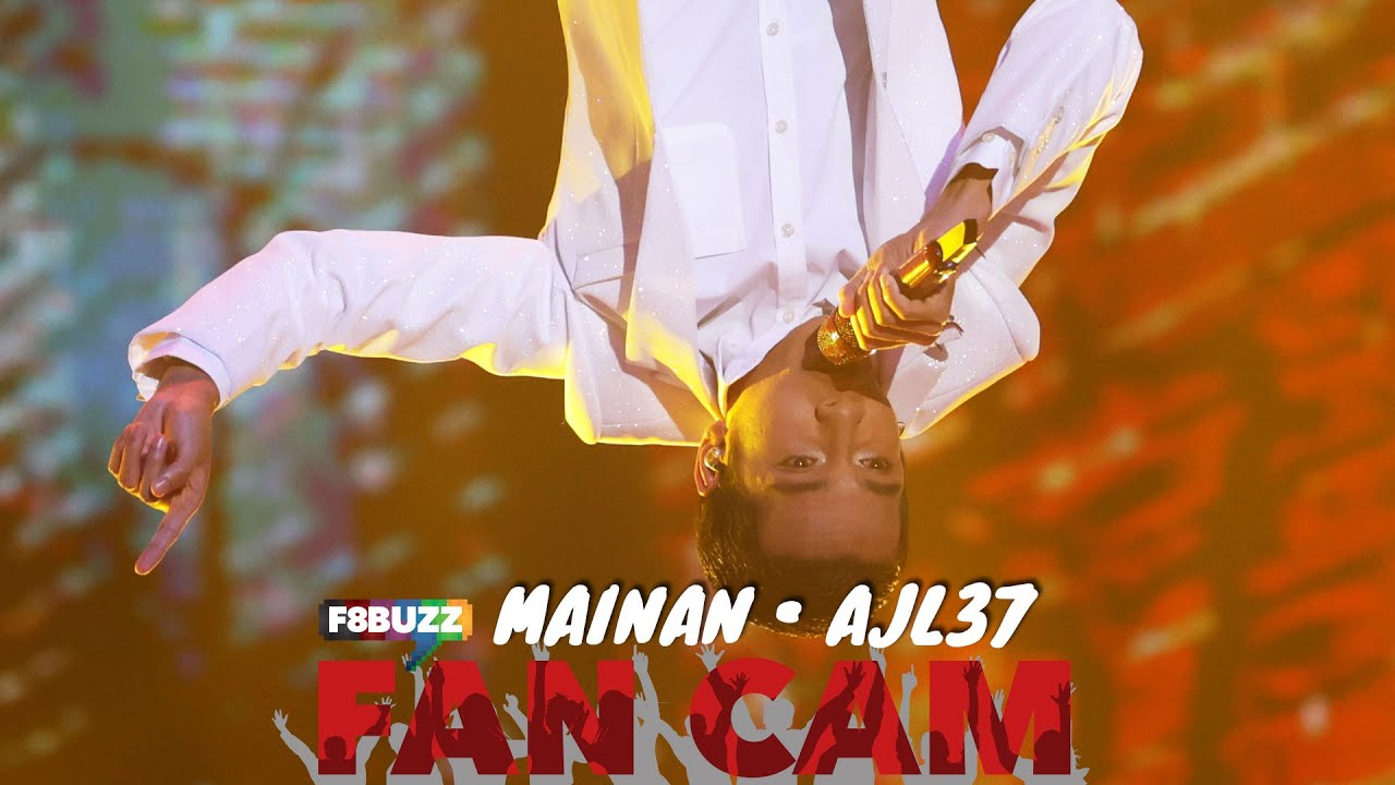 Naim Daniel • MAINAN extended version • AJL37 • F8Buzz Fan Cam
