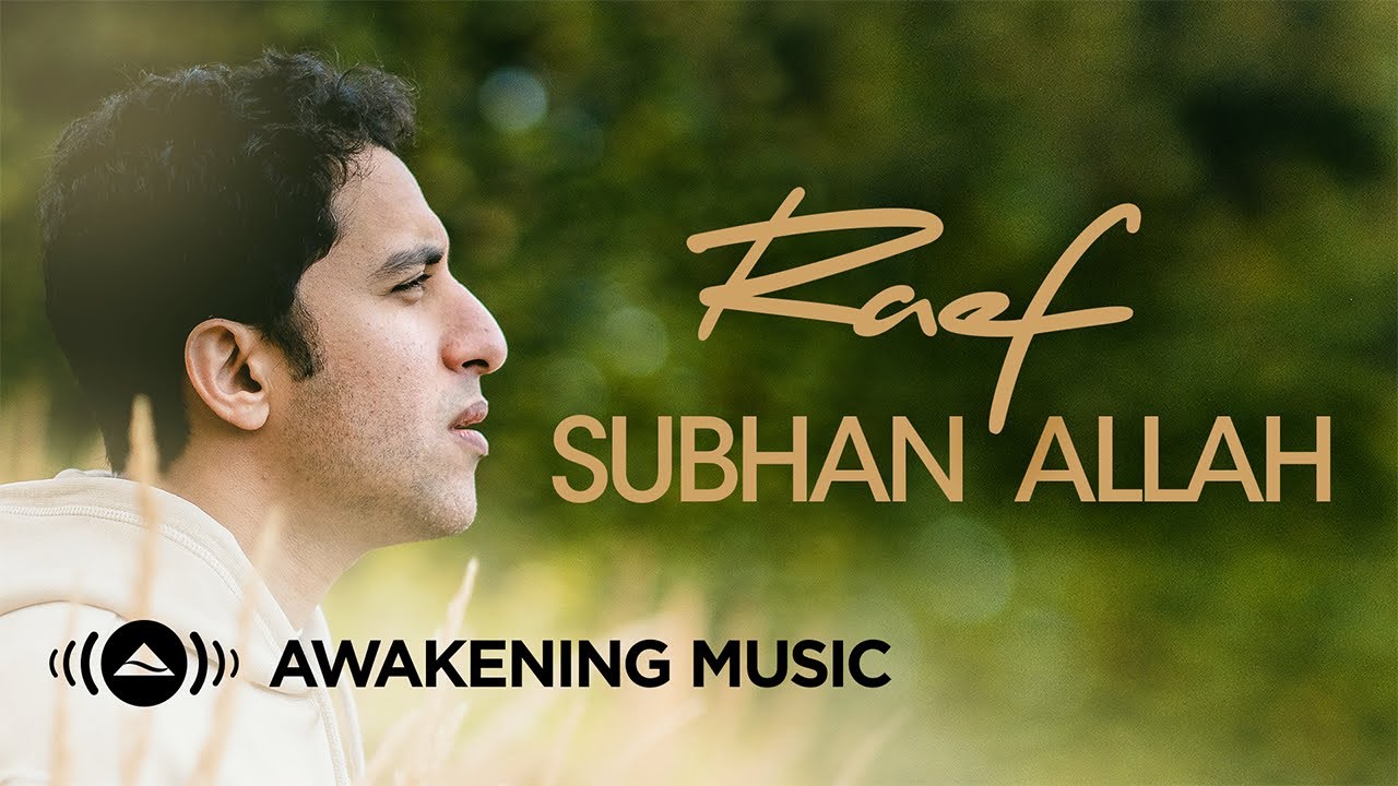 Raef - Subhan Allah (Official Lyric Video)