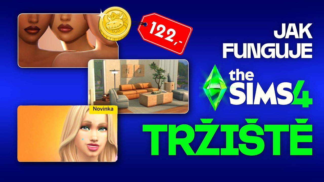 Co je The Sims 4 Trži&scaron;tě (Marketplace)? Jak z&iacute;skat Moola a downloady? Jak funguj&iacute; mikrotransakce?