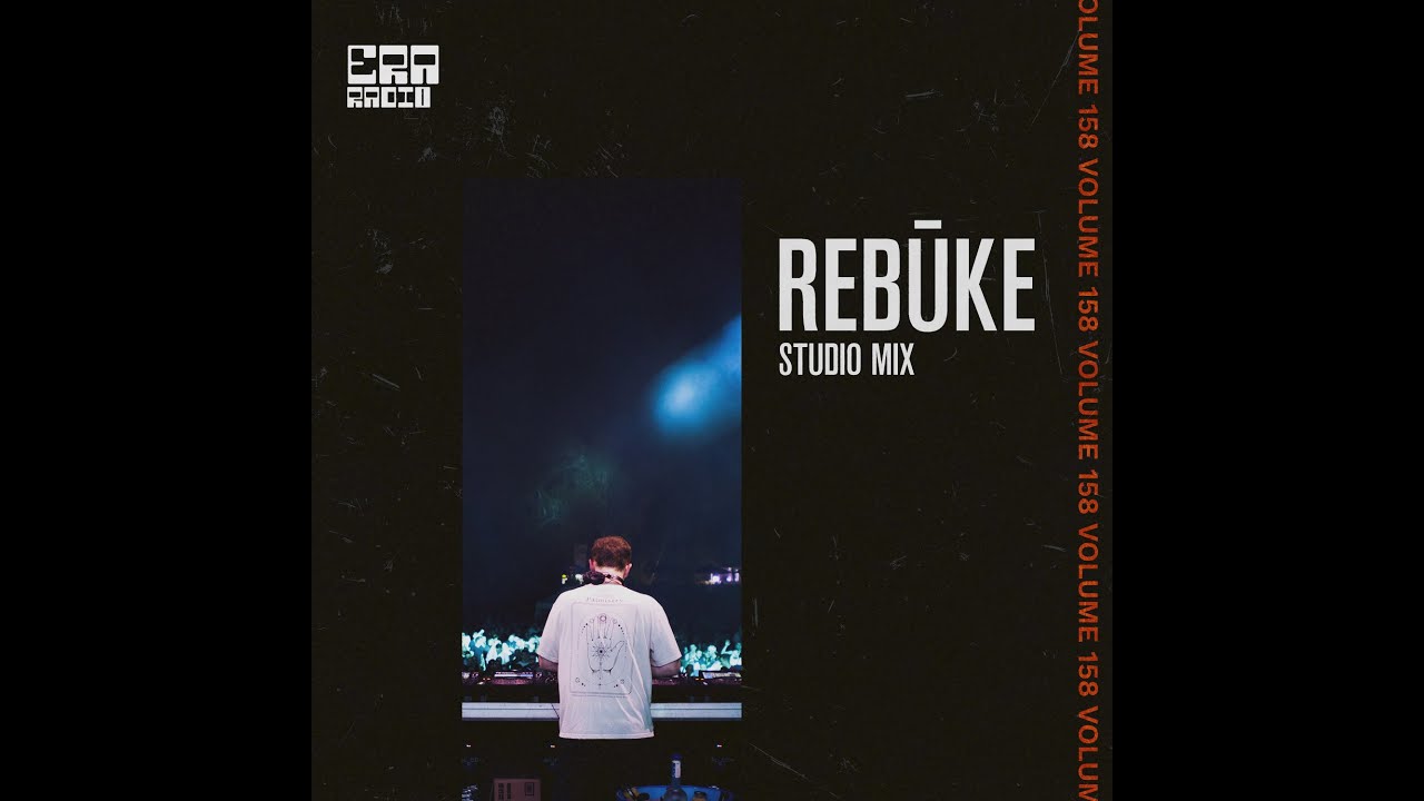 ERA158: Rebūke Studio Mix