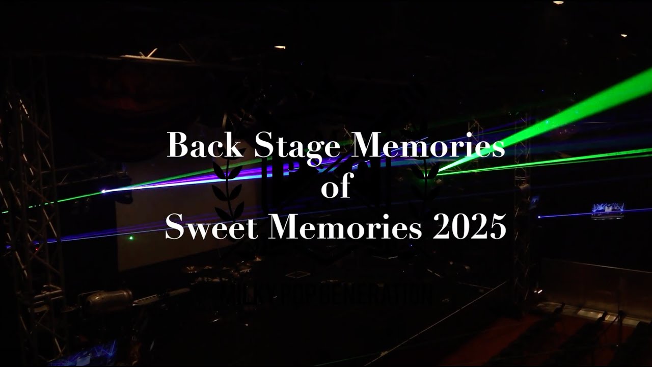 Back Stage Memories of Sweet Memories 2025 DAY1