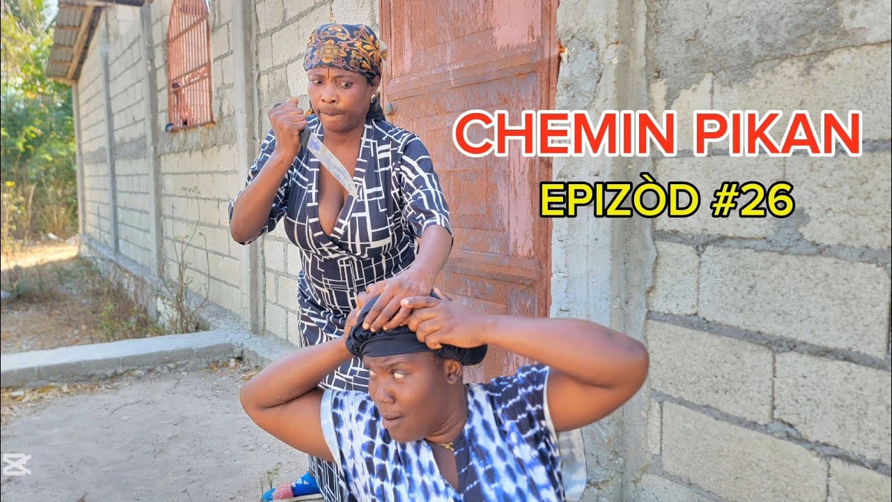CHEMIN PIKAN  EPIZOD 26