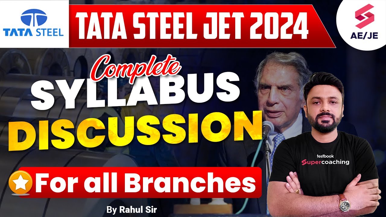 TATA Steel Jet  Syllabus 2024 |  TATA Steel JET Recruitment 2024 Complete Syllabus