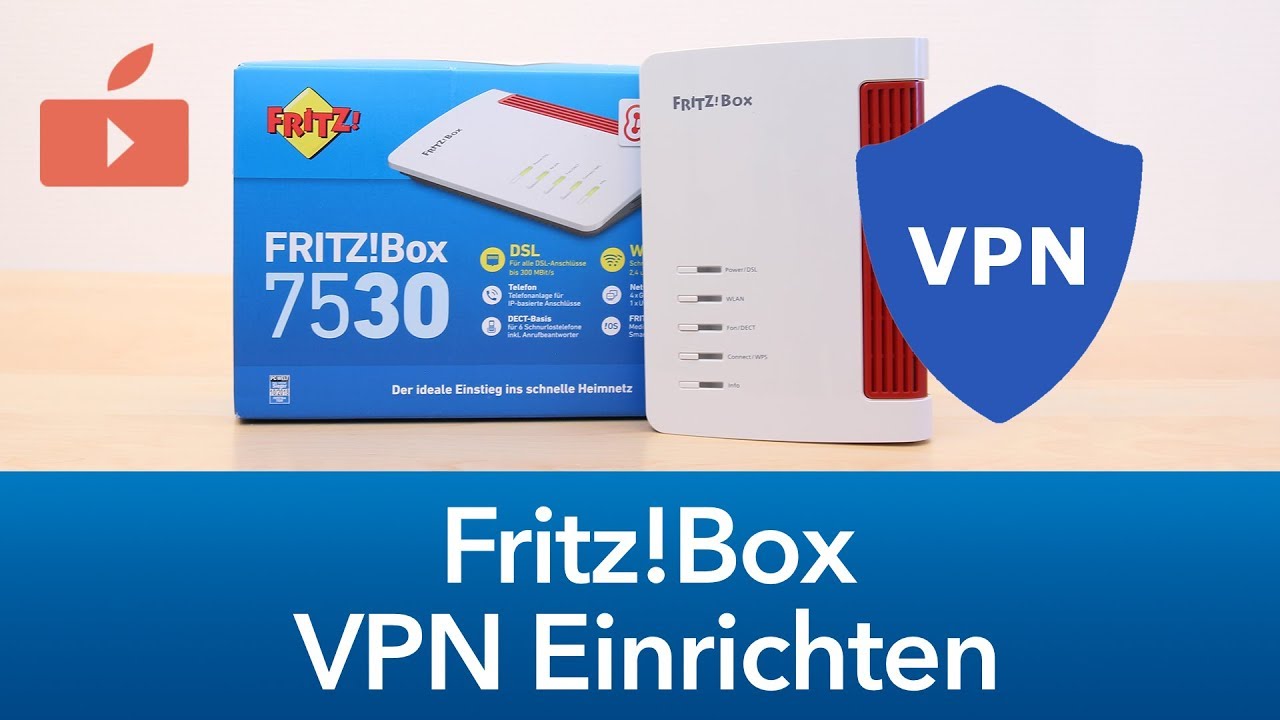 Fritz!Box - VPN Verbindung einrichten