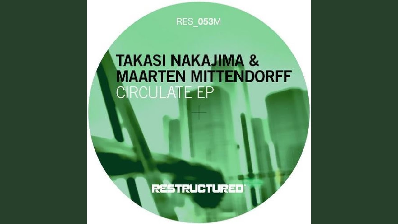 Circulate (Original Mix)