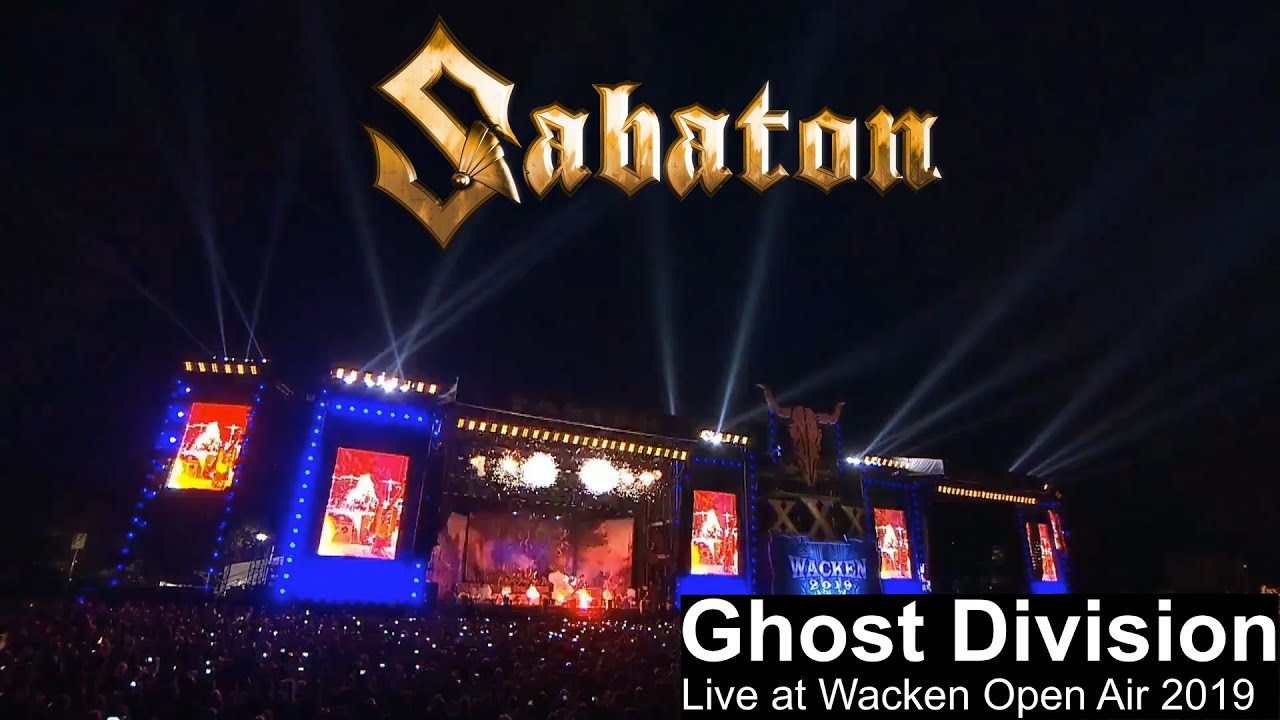 Sabaton - Ghost Division live at Wacken Open Air 2019