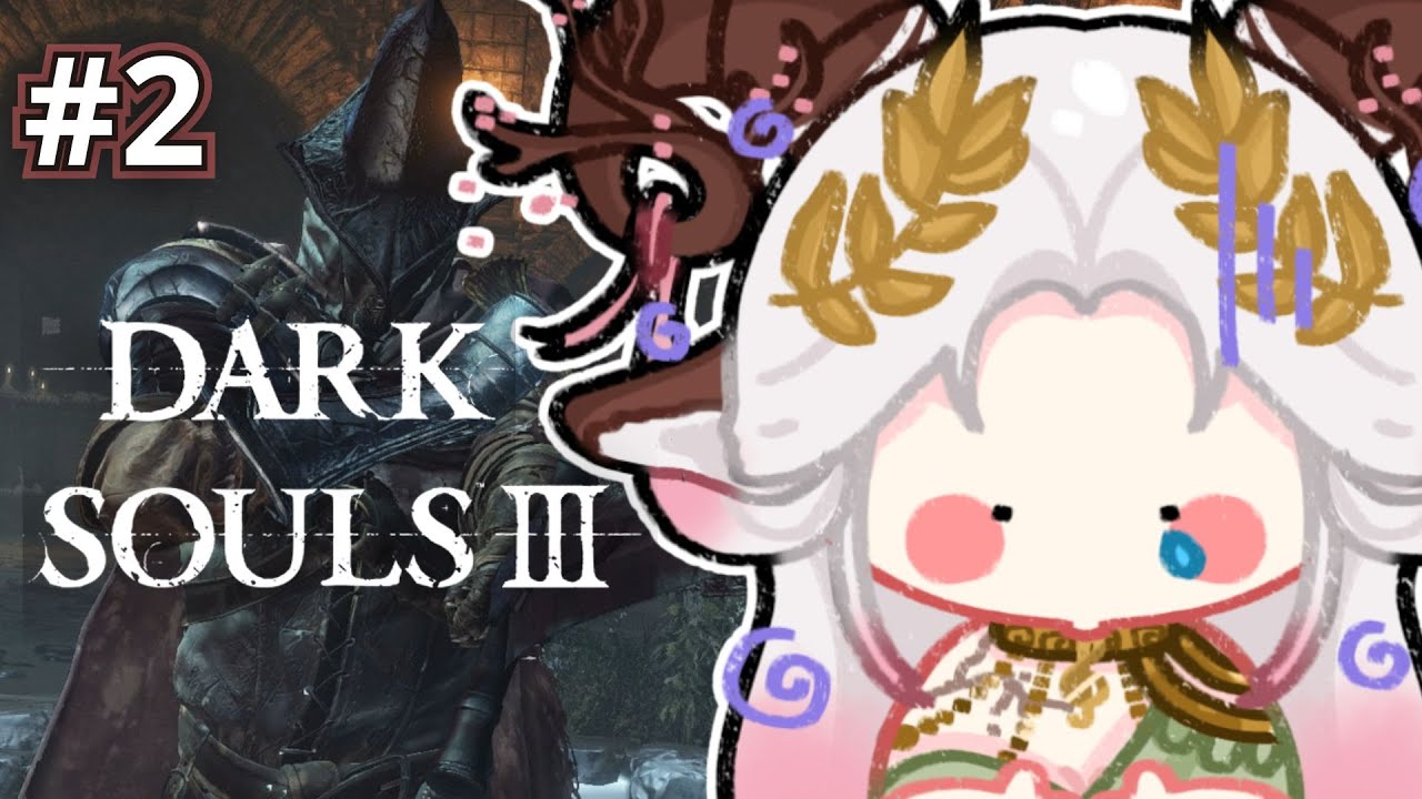 【DARK SOULS 3】BACK TO THE DARK SOULS GRIND!【Astrea Colornatura】