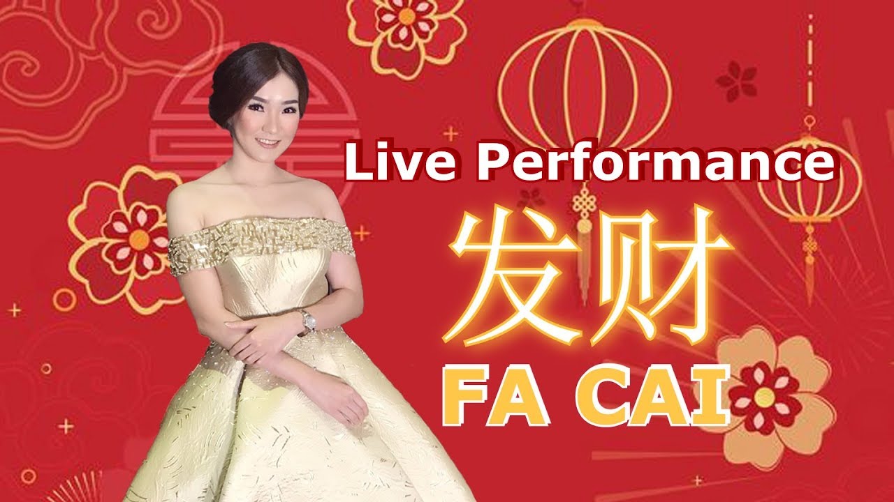 Lagu Imlek 2019 Fa Cai Live Performance [Huang Jia Mei] 发财 - 黄家美