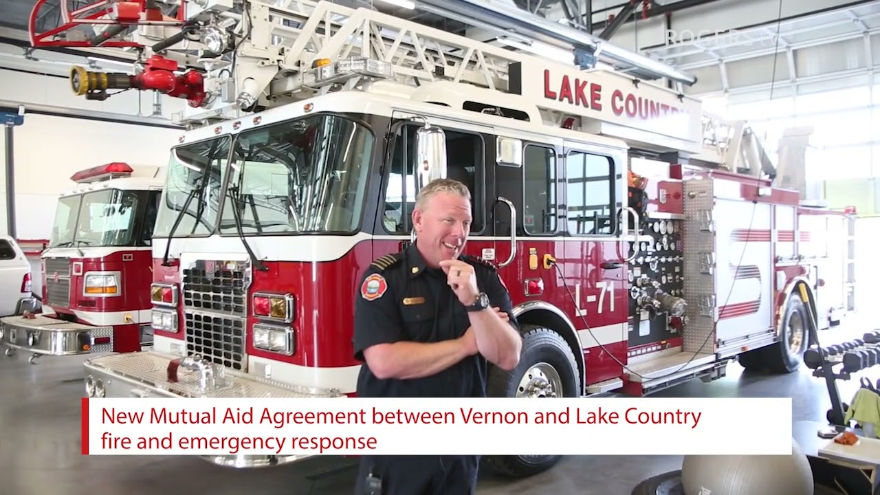 Vernon and Lake Country strengthen fire and emergency response with new Mutual Aid Agreement