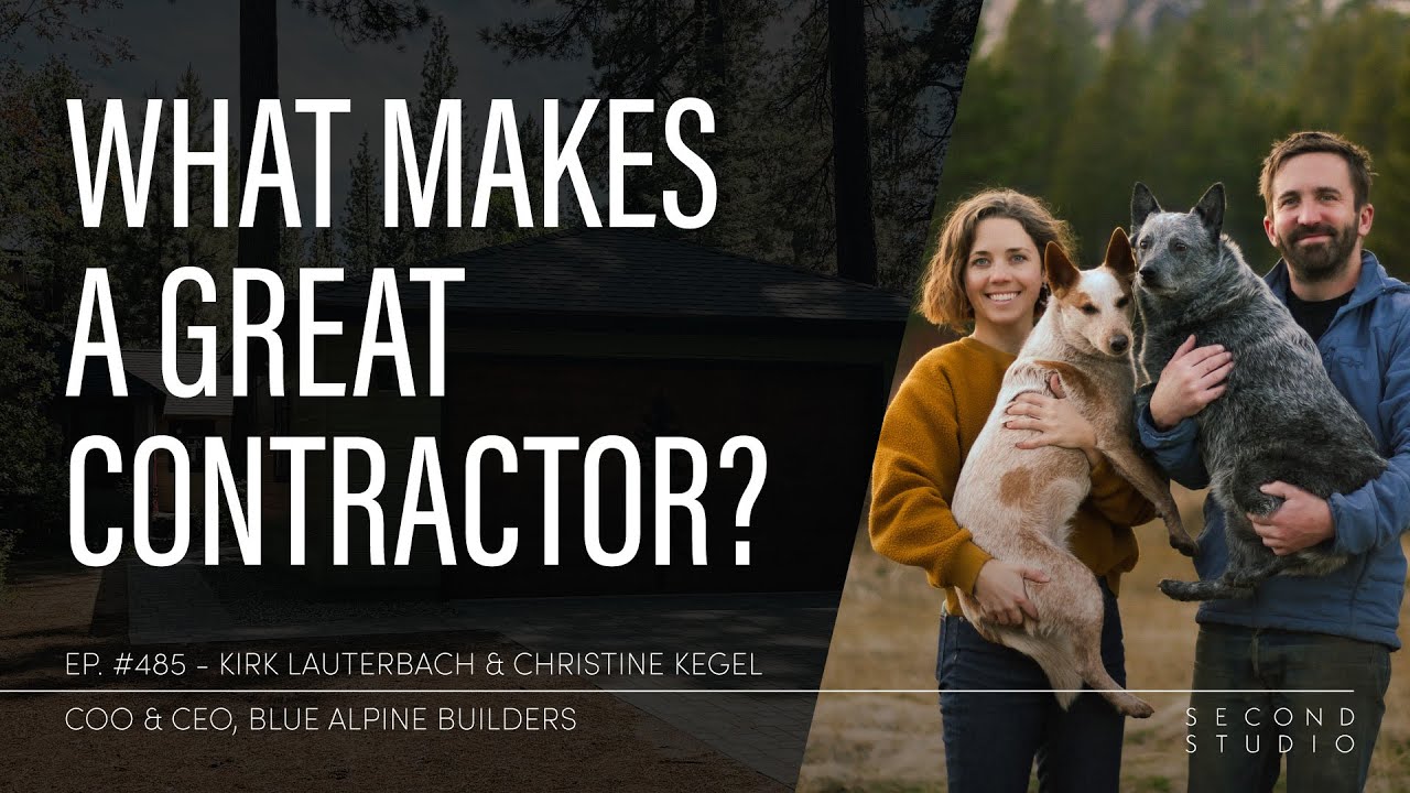 #485 - Kirk Lauterbach and Christine Kegel, COO and CEO of Blue Alpine Builders