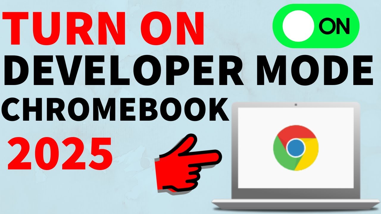 How to Enable Developer Mode on Chromebook   2025