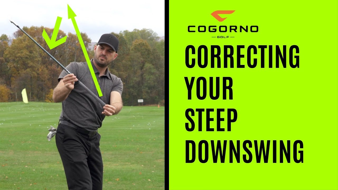 GOLF: Correcting Your Steep Downswing