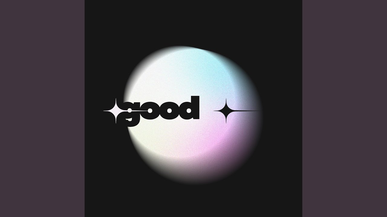 Good
