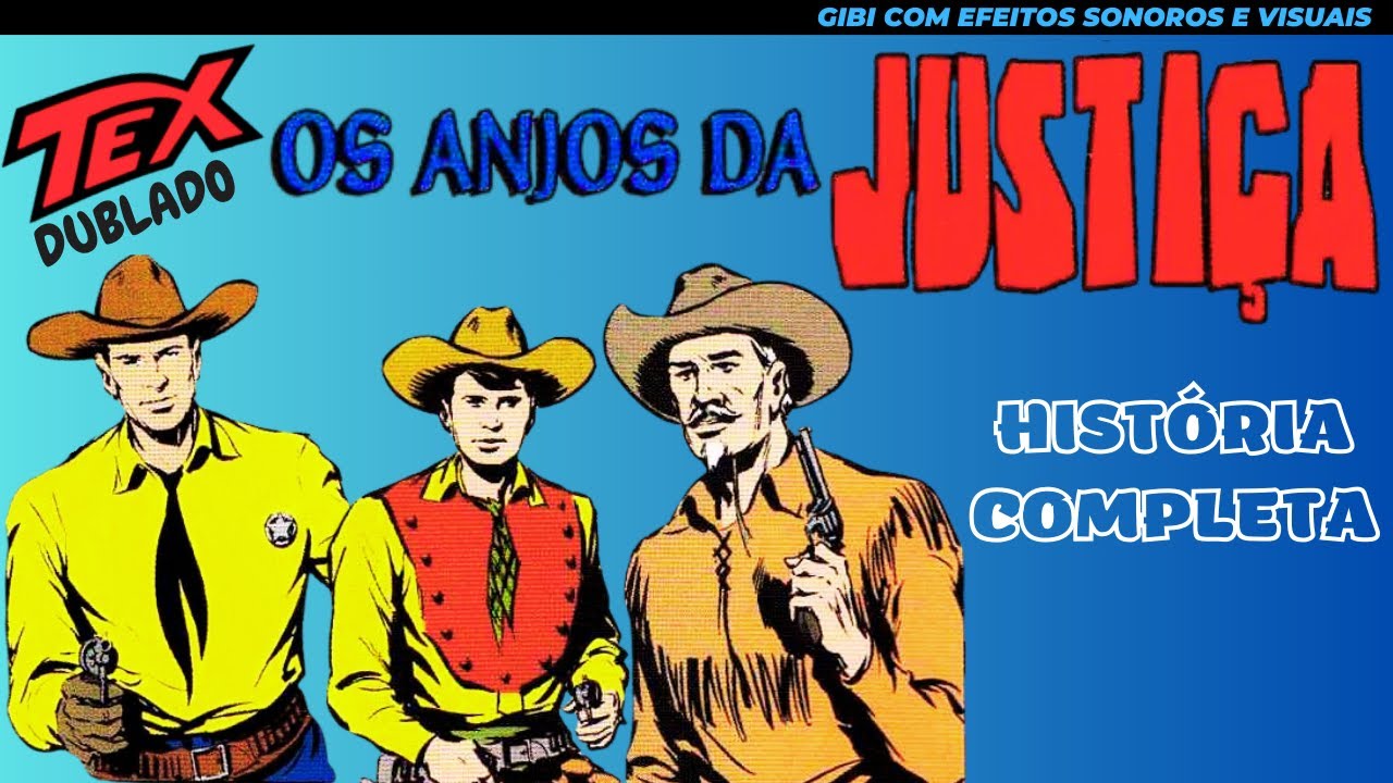 Tex Willer | Os Anjos da Justiça | Gibi Narrado e Dublado | Longa Metragem