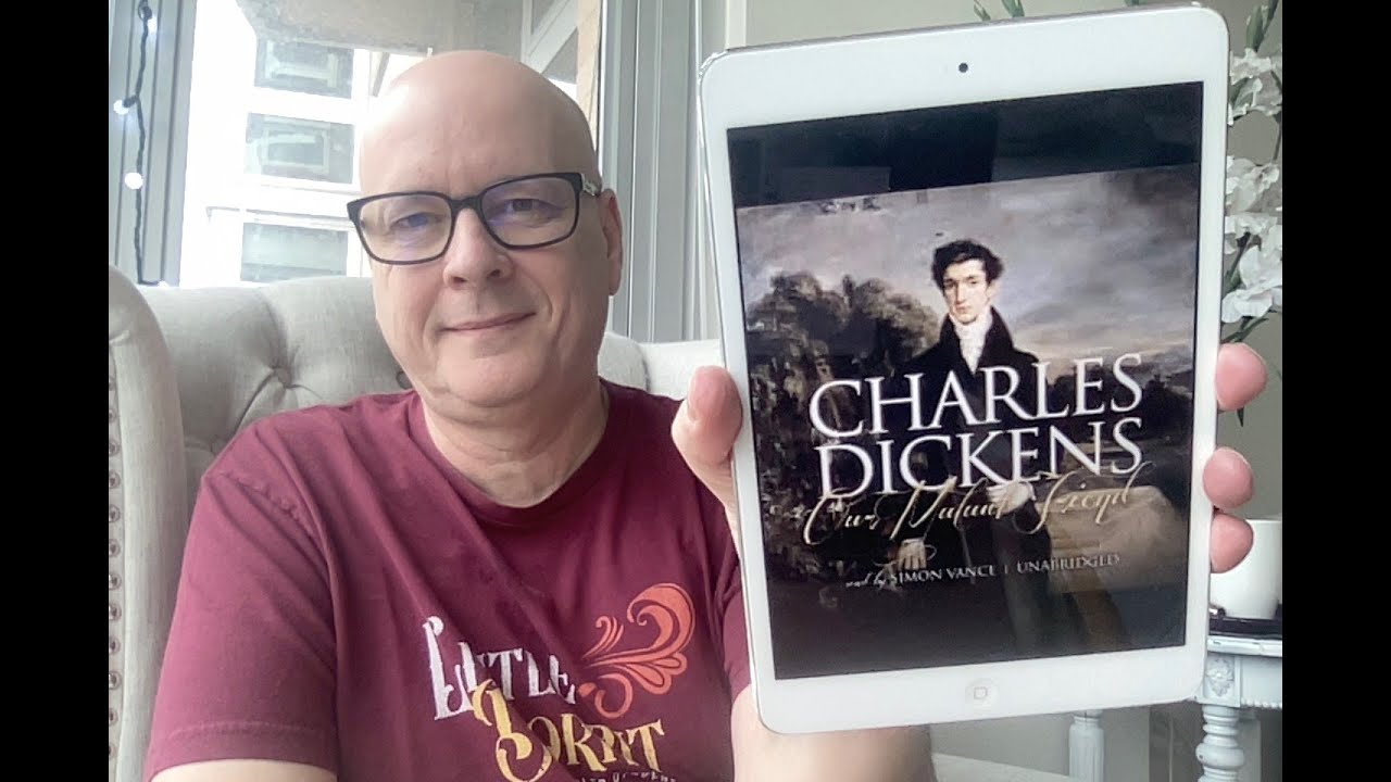 Our Mutual Friend by Charles Dickens - Book Chat