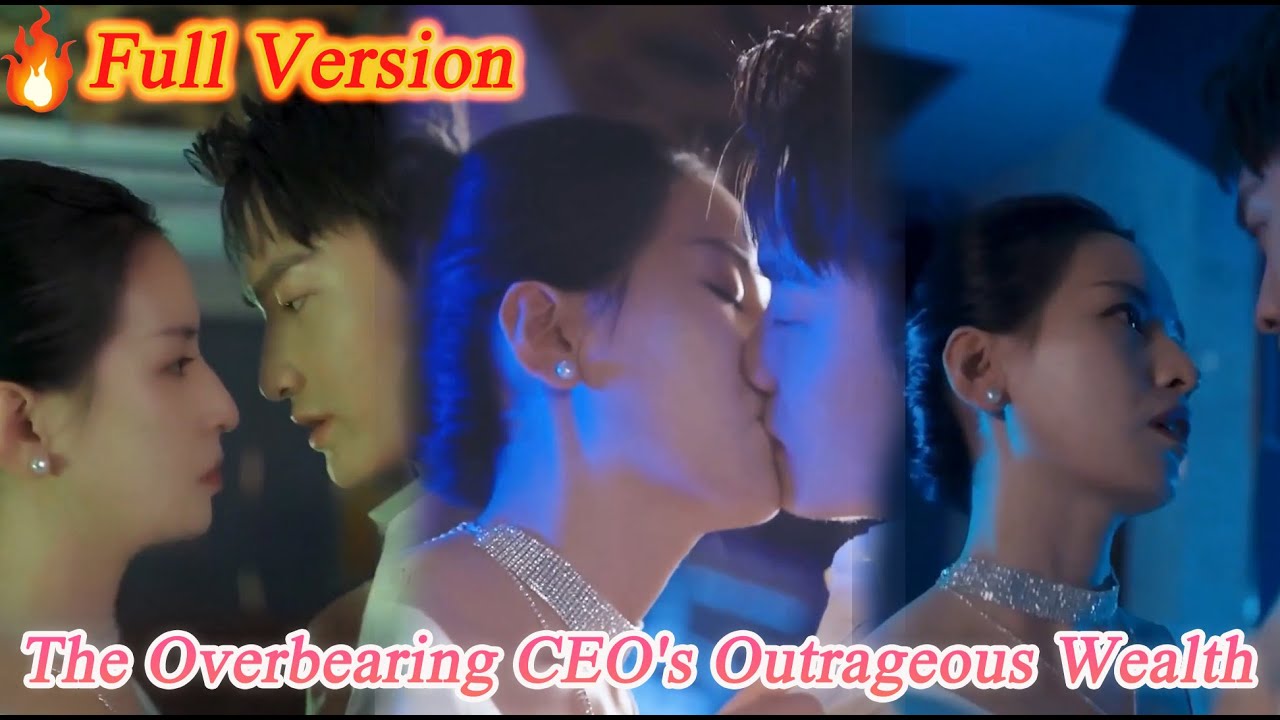 【The Overbearing CEO's Outrageous Wealth】