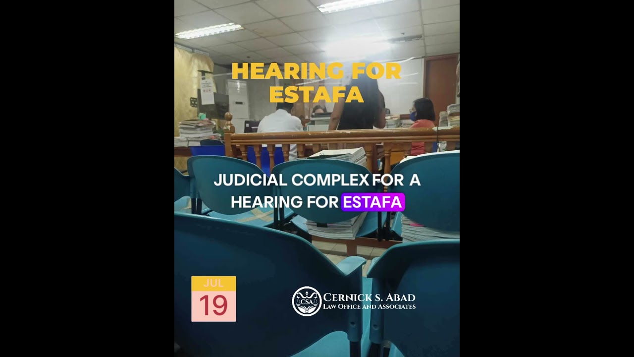 For Criminal Case for Estafa..