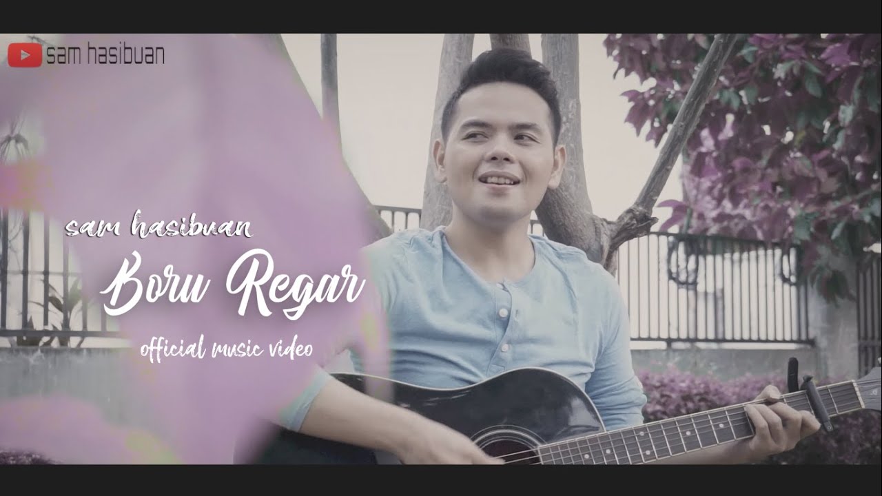 Sam Hasibuan - Boru Regar (Official Music Video)