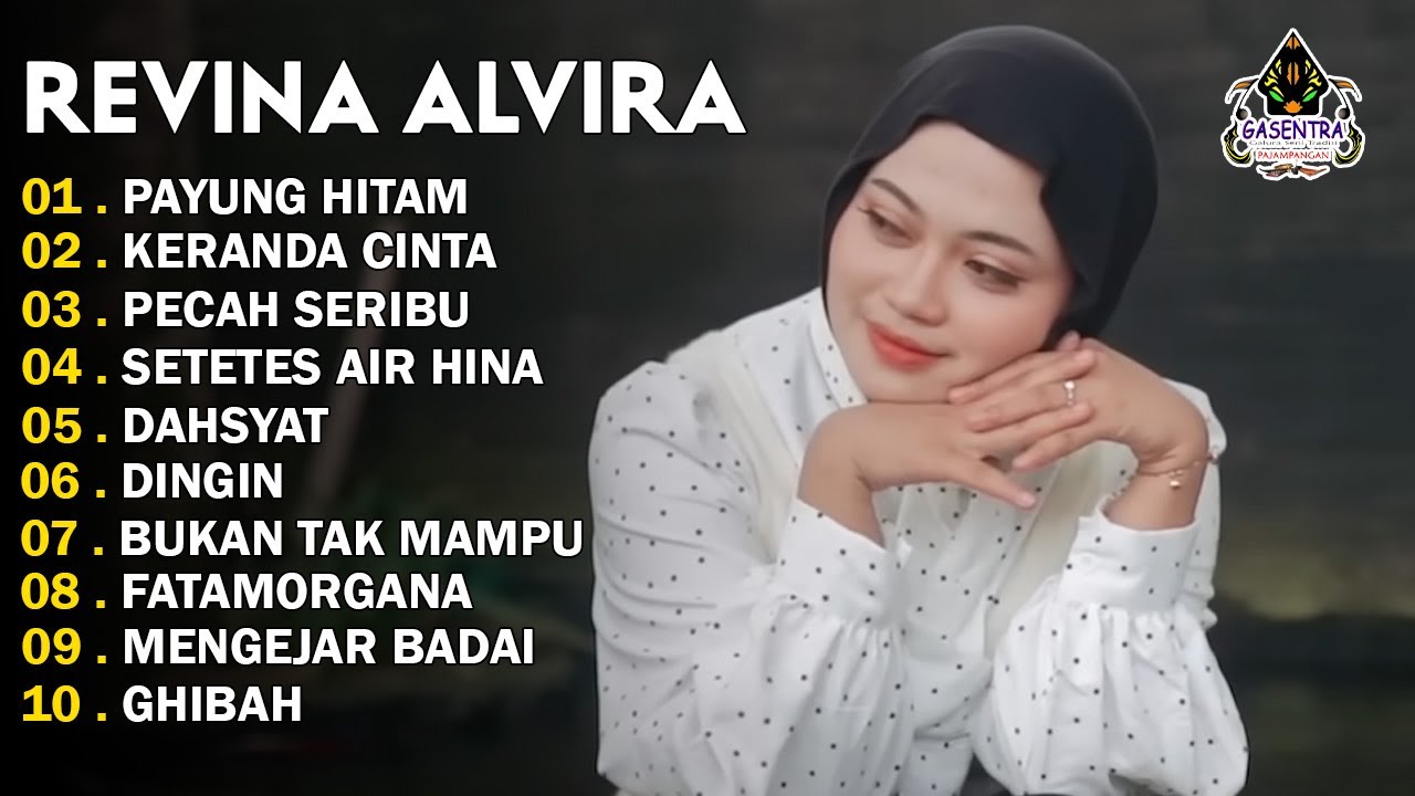 REVINA ALVIRA - PAYUNG HITAM - KERANDA CINTA - DANGDUT LAWAS FULL ALBUM - GASENTRA 2025